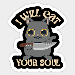 I Will Eat Your Soul Sticker